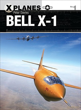 Bell X-1 (X-Planes) - Peter E. Davies [KSIĄŻKA]