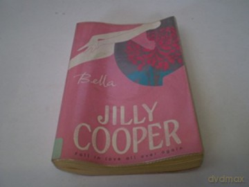 Bella - Jilly Cooper [KSIĄŻKA]