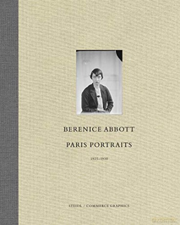 Berenice Abbott: Paris Portraits 1925 - 1930 - Ron Kurtz [KSIĄŻKA]
