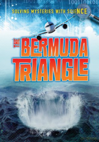 Bermuda Triangle (Solving Mysteries With Science) - Jane Bingham [KSIĄŻKA]