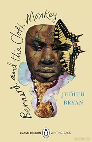 Bernard and the Cloth Monkey: Black Britain: Writing Back - Judith Bryan [KSIĄŻKA]