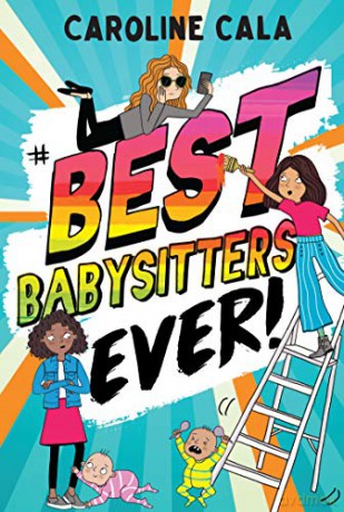 Best Babysitters Ever - Caroline Cala [KSIĄŻKA]