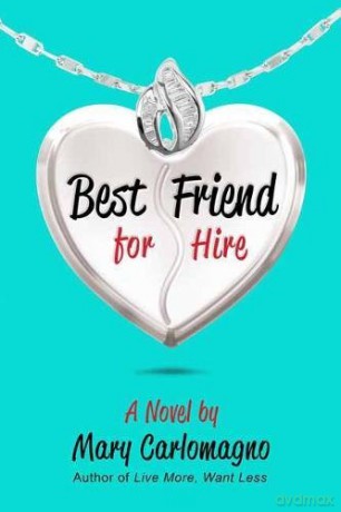 Best Friend for Hire: A Novel - Mary Carlomagno [KSIĄŻKA]