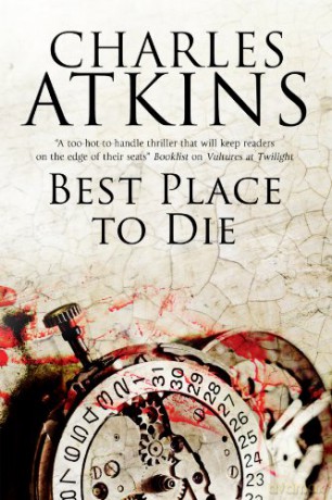 Best Place to Die: 2 (A Lillian and Ada Mystery, 2) - Charles Atkins [KSIĄŻKA]
