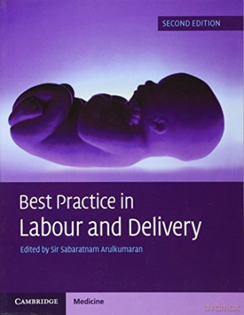 Best Practice in Labour and Delivery - Sir Sabaratnam Arulkumaran [KSIĄŻKA]