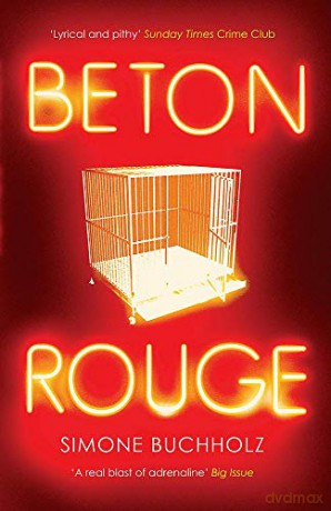 Beton Rouge (Chastity Riley): 2 - Simone Buchholz [KSIĄŻKA]