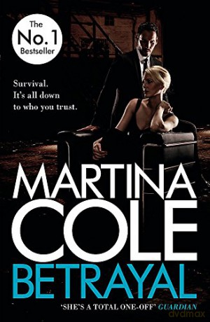 Betrayal: A gripping suspense thriller testing family loyalty - Martina Cole [KSIĄŻKA]