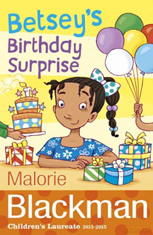 Betsey's Birthday Surprise (Betsey Biggalow) - Malorie Blackman [KSIĄŻKA]