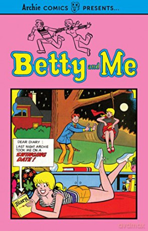 Betty and Me Vol. 1 Archie Comics Presents... - Archie Superstars [KSIĄŻKA]