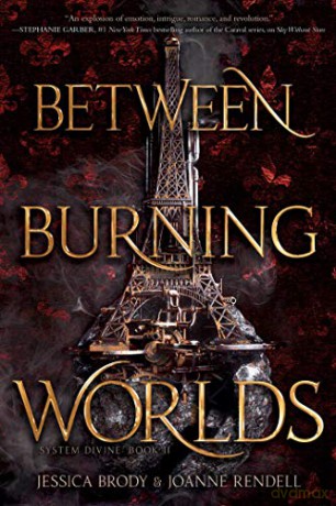 Between Burning Worlds (Volume 2) (System Divine) - Jessica Brody [KSIĄŻKA]