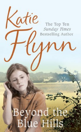 Beyond the Blue Hills: A World War 2 Family Saga - Katie Flynn [KSIĄŻKA]