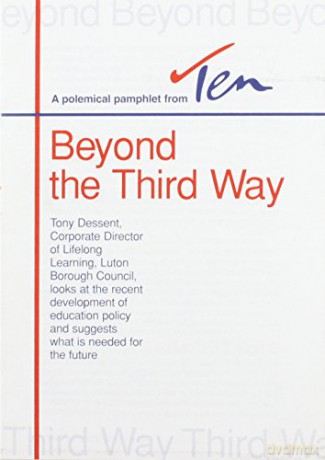 Beyond the Third Way - Tony Dessent [KSIĄŻKA]