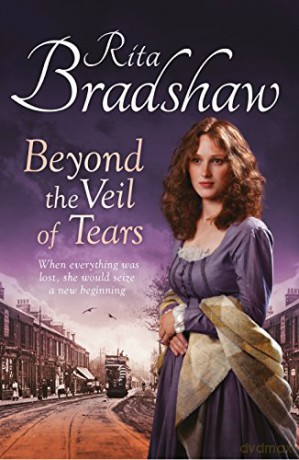 Beyond the Veil of Tears - Rita Bradshaw [KSIĄŻKA]