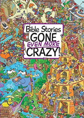 Bible Stories Gone Even More Crazy! - Juliet David [KSIĄŻKA]