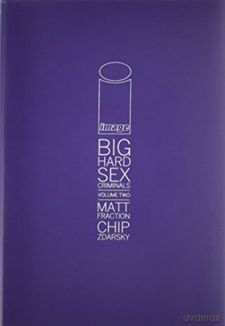 Big Hard Sex Criminals Volume 2 Deluxxxe HC - Matt Fraction [KSIĄŻKA]