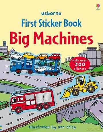 Big Machines Sticker Book (Usborne First Sticker Books) (First Sticker Books series) - Felicity Brooks [KSIĄŻKA]