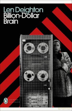 Billion-Dollar Brain (Penguin Modern Classics) - Len Deighton [KSIĄŻKA]