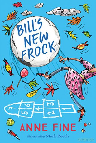 Bill's New Frock (Egmont Modern Classics) - Anne Fine [KSIĄŻKA]
