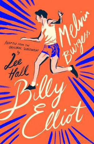 Billy Elliot (2020 reissue) - Melvin Burgess [KSIĄŻKA]
