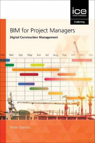 BIM for Project Managers: Digital Construction Management [KSIĄŻKA]