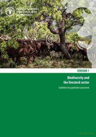 Biodiversity and the Livestock Sector: guidelines for quantitative assessment [KSIĄŻKA]