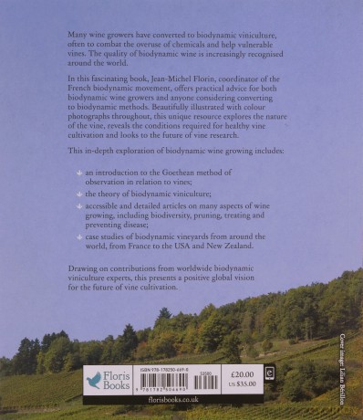 Biodynamic Wine Growing: Understanding the Vine and Its Rhythms - Jean-Michel Florin [KSIĄŻKA]