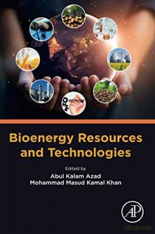 Bioenergy Resources and Technologies - Abul Kalam Azad [KSIĄŻKA]