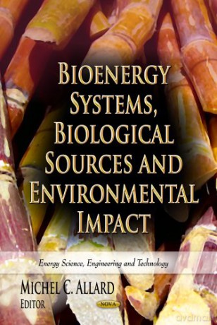 BIOENERGY SYSTEMS BIOLOGICAL (Energy Science, Engineering and Technology: Environmental Sc) - Allard M.C. [KSIĄŻKA]
