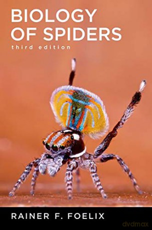 Biology of Spiders - Rainer Foelix [KSIĄŻKA]