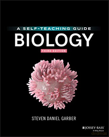 Biology: A Self-Teaching Guide (Wiley Self Teaching Guides) - Steven D. Garber [KSIĄŻKA]