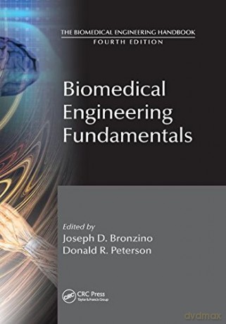 Biomedical Engineering Fundamentals (The Biomedical Engineering Handbook, Fourth Edition) - Joseph D. Bronzino [KSIĄŻKA]