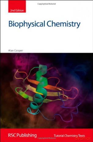 Biophysical Chemistry: Rsc: 24 (Tutorial Chemistry Texts) - Alan Cooper [KSIĄŻKA]