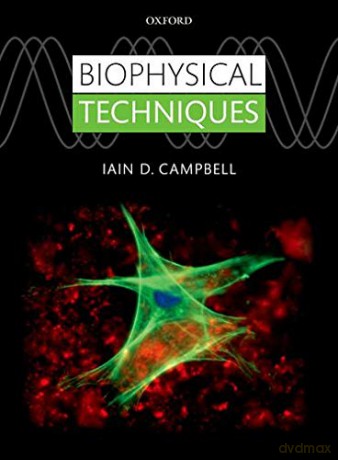 Biophysical Techniques - Iain Campbell [KSIĄŻKA]