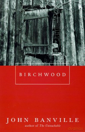 Birchwood - John Banville [KSIĄŻKA]