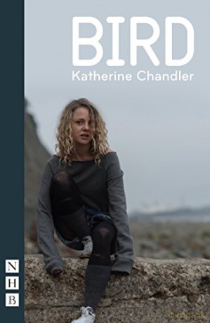 Bird (NHB Modern Plays) - Katherine Chandler [KSIĄŻKA]