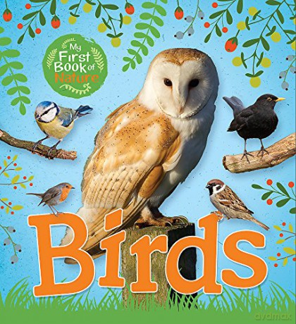 Birds (My First Book of Nature) - Victoria Munson [KSIĄŻKA]
