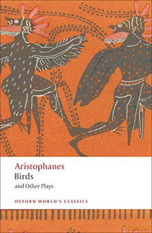 Birds and Other Plays (Oxford World's Classics) [KSIĄŻKA]