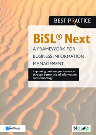 BiSL Next - A Framework for Business Information Management [KSIĄŻKA]