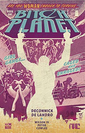 Bitch Planet Volume 1: Extraordinary Machine - Kelly Sue DeConnick [KSIĄŻKA]