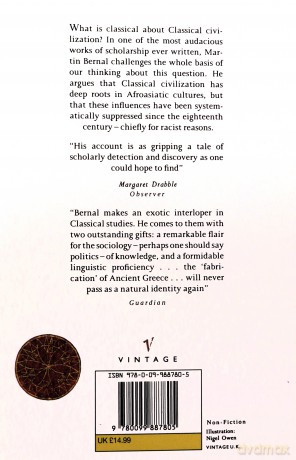 Black Athena: The Afroasiatic Roots of Classical Civilization Volume One:The Fabrication of Ancient Greece 1785-1985 - Martin Bernal [KSIĄŻKA]