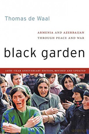 Black Garden: Armenia and Azerbaijan Through Peace and War, 10th Year Anniversary Edition, Revised and Updated - Thomas de Waal [KSIĄŻKA]