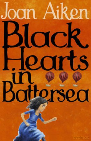 Black Hearts in Battersea (The Wolves Of Willoughby Chase Sequence) - Joan Aiken [KSIĄŻKA]