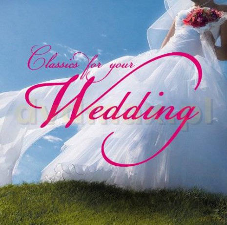 Classics For Your Wedding [2CD]