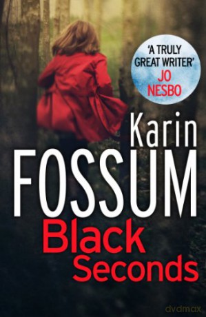 Black Seconds (Inspector Sejer) - Karin Fossum [KSIĄŻKA]