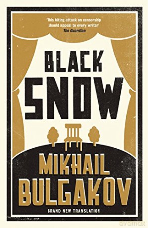 Black Snow: New Translation (Alma Classics) - Mikhail Bulgakov [KSIĄŻKA]