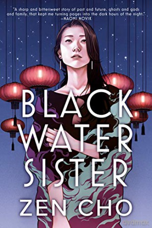 Black Water Sister - Zen Cho [KSIĄŻKA]