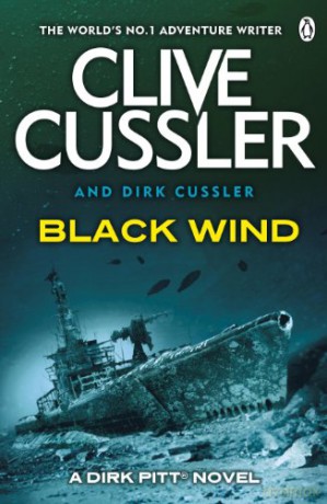 Black Wind: Dirk Pitt #18 (The Dirk Pitt Adventures) - Clive Cussler [KSIĄŻKA]