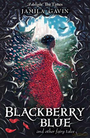 Blackberry Blue: And Other Fairy Tales - Jamila Gavin [KSIĄŻKA]