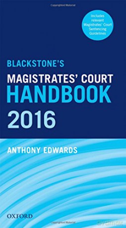 Blackstone's Magistrates' Court Handbook 2016 - Anthony Edwards [KSIĄŻKA]