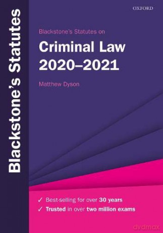 Blackstone's Statutes on Criminal Law 2020-2021 (Blackstone's Statute Series) - Matthew Dyson [KSIĄŻKA]